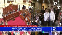 Pleno evaluará hoy admisión a debate de moción de vacancia contra el presidente Pedro Castillo