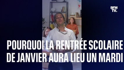 Pourquoi la rentrée scolaire de janvier aura lieu un mardi et non un lundi