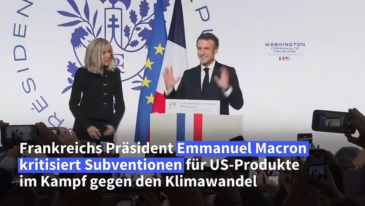 Macron warnt vor Spaltung des Westens wegen US-Subventionen
