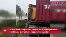 Bursa İzmir yolunda sis sebebiyle zincirleme kaza! Çok sayıda araç birbirine girdi