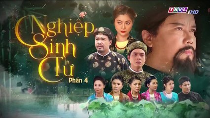 nghiệp sinh tử phần 4 – tập 17 – Phim Viet Nam THVL1 – xem phim nghiep sinh tu p4 tap 18