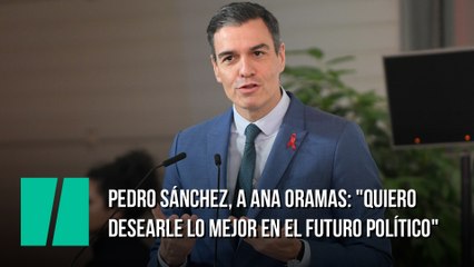Pedro Sánchez, a Ana Oramas: "Quiero desearle lo mejor en el futuro político"