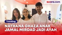Jarang Disorot, Nathana Ghaza Anak Bungsu Jamal Mirdad Jadi Ayah di Usia 19 Tahun