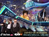 DLD y Elyfer Torres en #TuNight con Gabo Ramos // Exa Tv