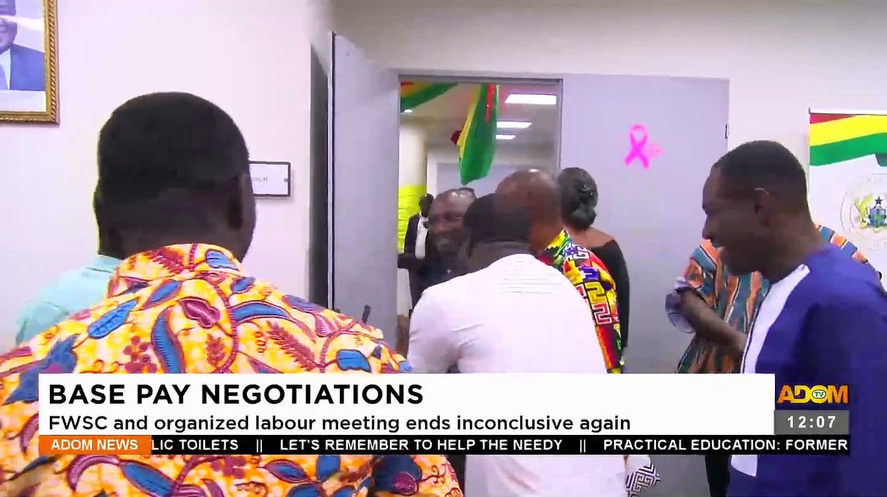 Base Pay Negotiations: FWSC and organized labour meeting ends inconclusive - Premtobre Kasee on Adom TV (12-1-22)