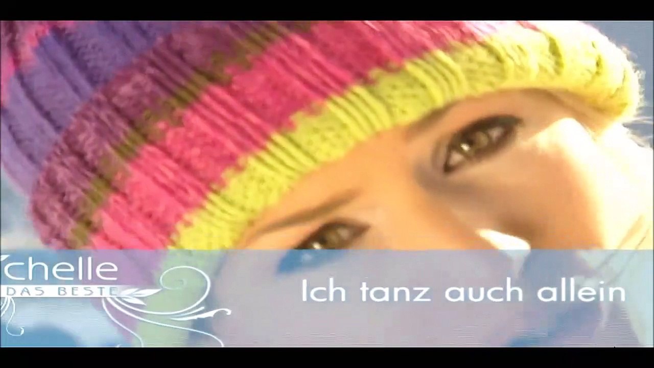 MICHELLE — Ich tanz auch allein | (von MICHELLE: Nur Das Beste)