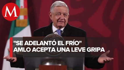 “Tengo un poco de ronquera”, dice AMLO; informa que tiene gripa