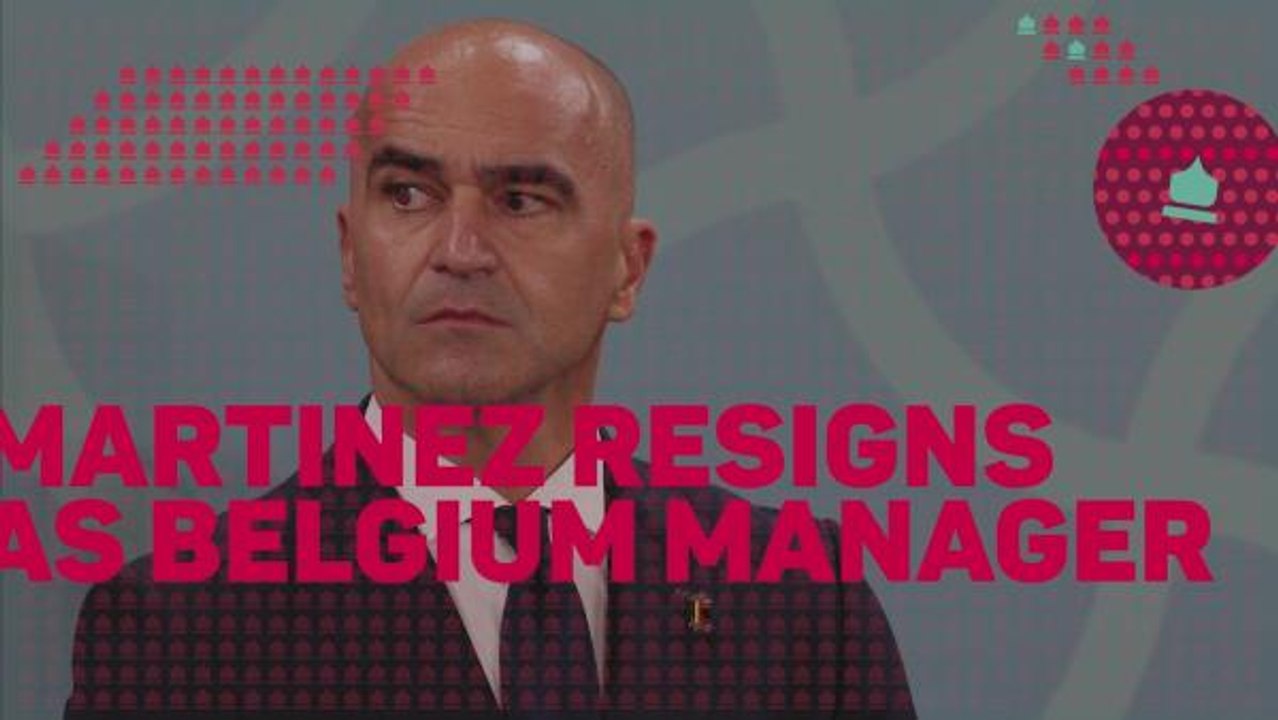 Breaking News - Roberto Martinez resigns as Belgium manager
