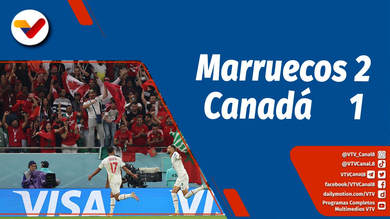 Deportes VTV | Última jornada de la fase de grupos del Mundial de Qatar 2022 le da victoria de Marruecos ante Canadá