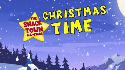 The Snack Town All-Stars - Christmas Time