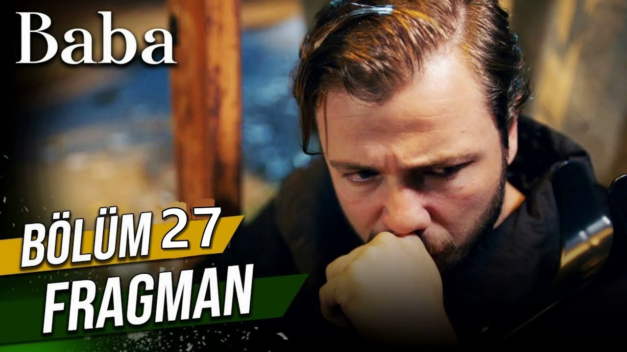 Baba - Episode 27 (EngSub)