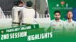2nd Session Highlights | Pakistan vs England | 1st Test Day 1 | PCB | MY2T