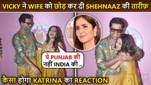 Not Katrina Kaif, Vicky Romances With Shehnaaz Gill Gives Tight Hug