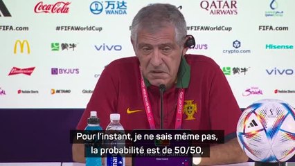 Portugal - Santos assure que c'est du "50/50" pour Ronaldo face à la Corée du Sud