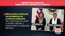 Reunión México-EU por consultas sobre política energética de México