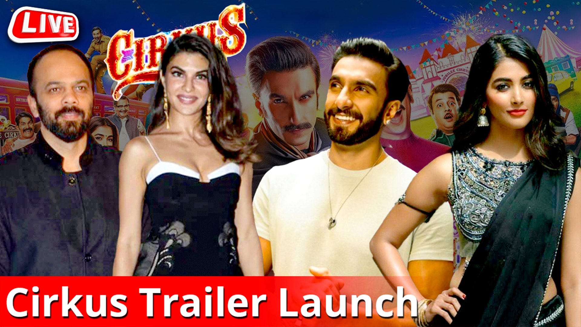 Ranveer Singh, Cirkus Trailer Launch