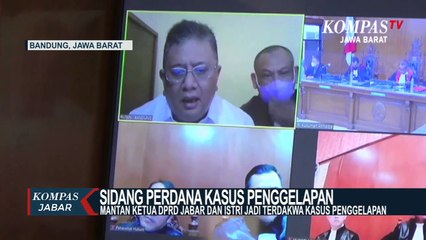 Скачать видео: Mantan Ketua Dprd Jabar Dan Istri Jadi Terdakwa Kasus Penggelapan