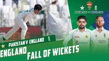 England Fall Of Wickets | Pakistan vs England | 1st Test Day 2 | PCB | MY2T