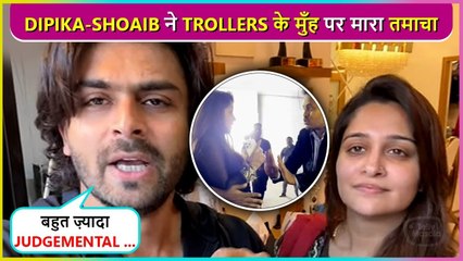 Bahut Zyada Judge...Dipika-Shoaib Finally Shut Down Trollers After Slip Controversy