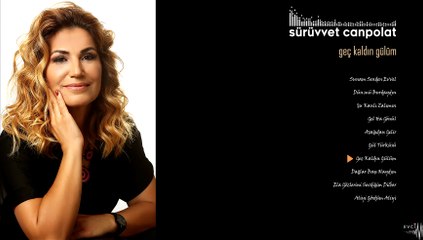 Sürüvvet Canpolat & Kutsal Evcimen - Geç Kaldın Gülüm (Official Audio)