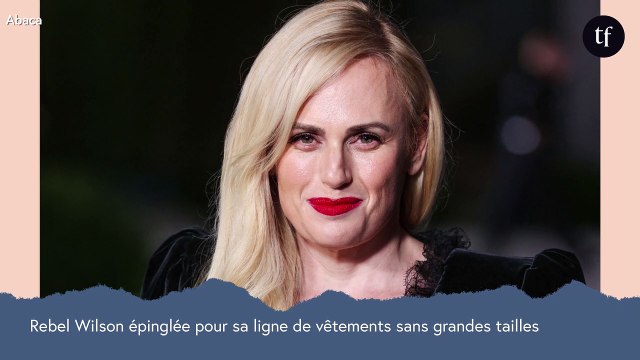 Rebel Wilson se fait épingler pour sa ligne de vêtements sans grandes tailles