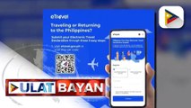 eTravel, inilunsad para sa mas madaling proseso ng pagpasok ng mga turista at balikbayan sa Pilipinas