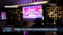 Swissbel Hotel Jayapura Gelar Nonton Bersama Piala Dunia
