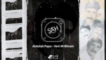 Abdullah Papur - Verir mi Bilmem [ ?ah Plak ] #abdullahpapur