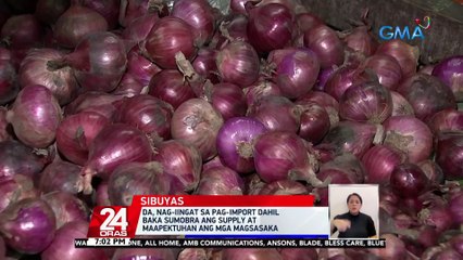 Dami ng sibuyas sa mga cold storage, patuloy na inaalam ng DA | 24 Oras