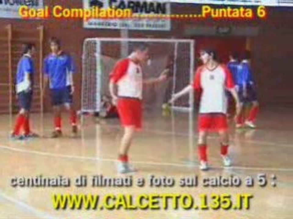 6° "GOAL COMPILATION !!!" 6°puntata