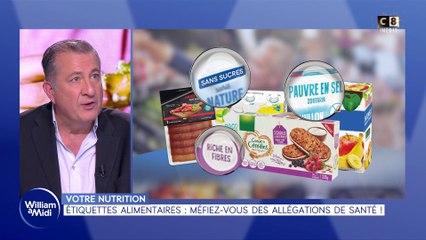 Votre nutrition : Étiquettes alimentaires, méfiez-vous des allégations de santé !