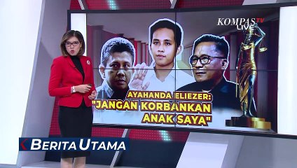 Pesan Ayah Eliezer untuk Ferdy Sambo: Saya Minta untuk Jantan dan Tanggung Jawab!
