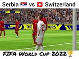 Serbia vs Switzerland FIFA World Cup 2022.