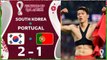 South Korea vs Portugal 2-1 - FIFA World Cup 2022 - Full HIGHLIGHTS