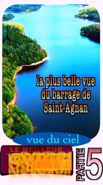 5 - LAC DE SAINT-AGNAN vu du ciel (dans le Morvan en Bourgogne Franche-Comté)