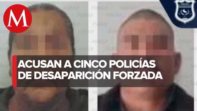 Detienen a cinco policías por la desaparición de cuatro personas en San Luis Potosí