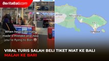 Viral Turis Salah Beli Tiket Niat ke Bali Malah ke Bari