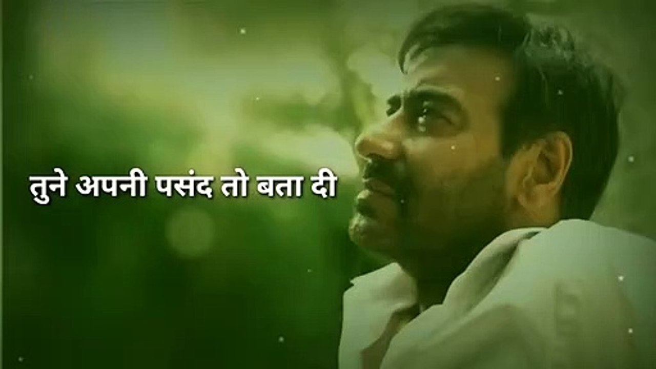 Ajay_devgan_best_dialogue___status_video___Tune_apni_pasand_to_bta_di....