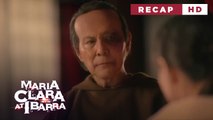 Maria Clara At Ibarra: The wicked friar is back in business (Weekly Recap HD)