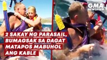 2 sakay ng parasail, bumagsak sa dagat matapos mabuhol ang kable |  GMA News Feed