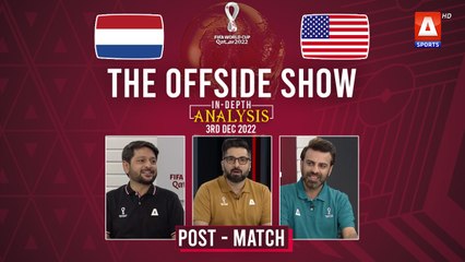 THE OFFSIDE SHOW | Netherlands vs USA | Pre-Match | 3rd Dec | FIFA World Cup Qatar 2022™