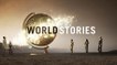 World Stories - Reportagen der Woche