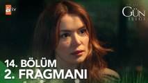 Bir Küçük Gün Işığı 14. Bölüm 2. Fragmanı | ''Kızımın bana ihtiyacı var