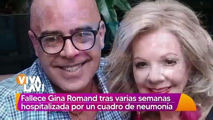 Muere Gina Romand tras varias semanas hospitalizada