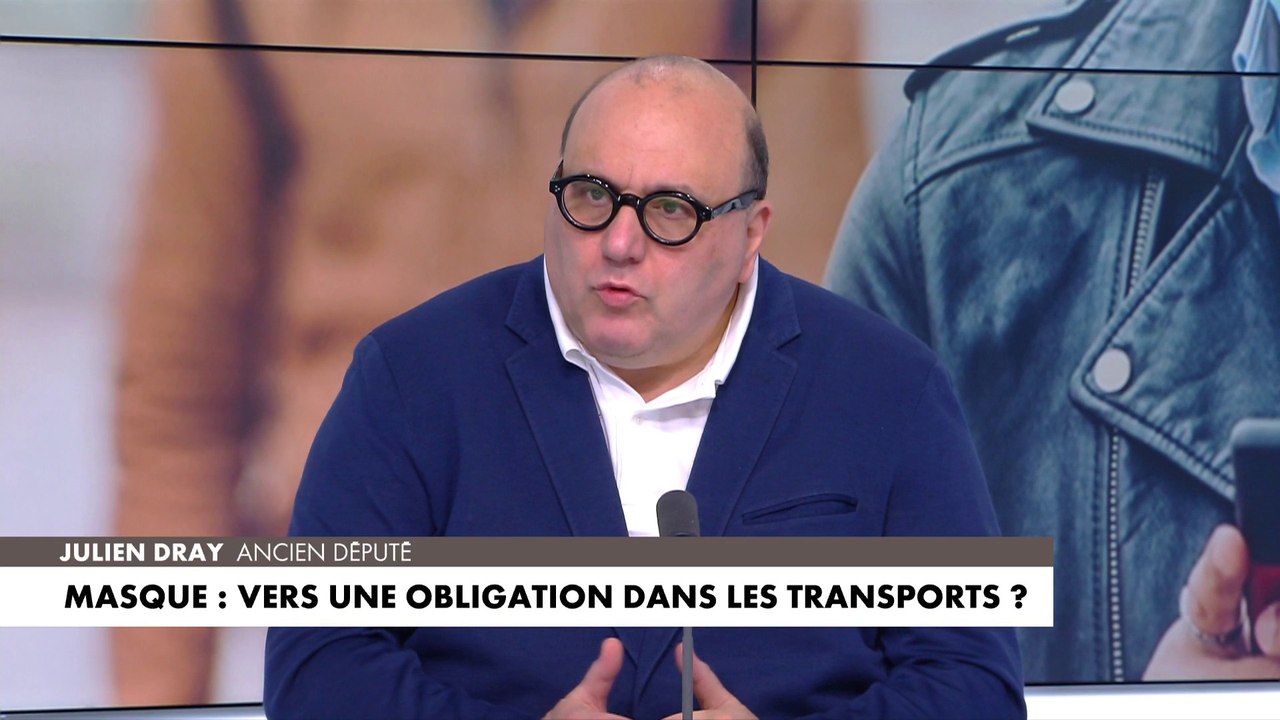 Julien Dray : « Vu l’état de nos transports où les gens sont vraiment les uns sur les autres, il vaut mieux essayer de se protéger »