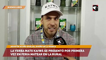 La yerba mate Kaiwá se presentó por primera vez en Feria Matear en La Rural