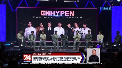 Korean group na Enhypen, nagpakilig ng Filipino Engenes sa kanilang fan meet | 24 Oras Weekend