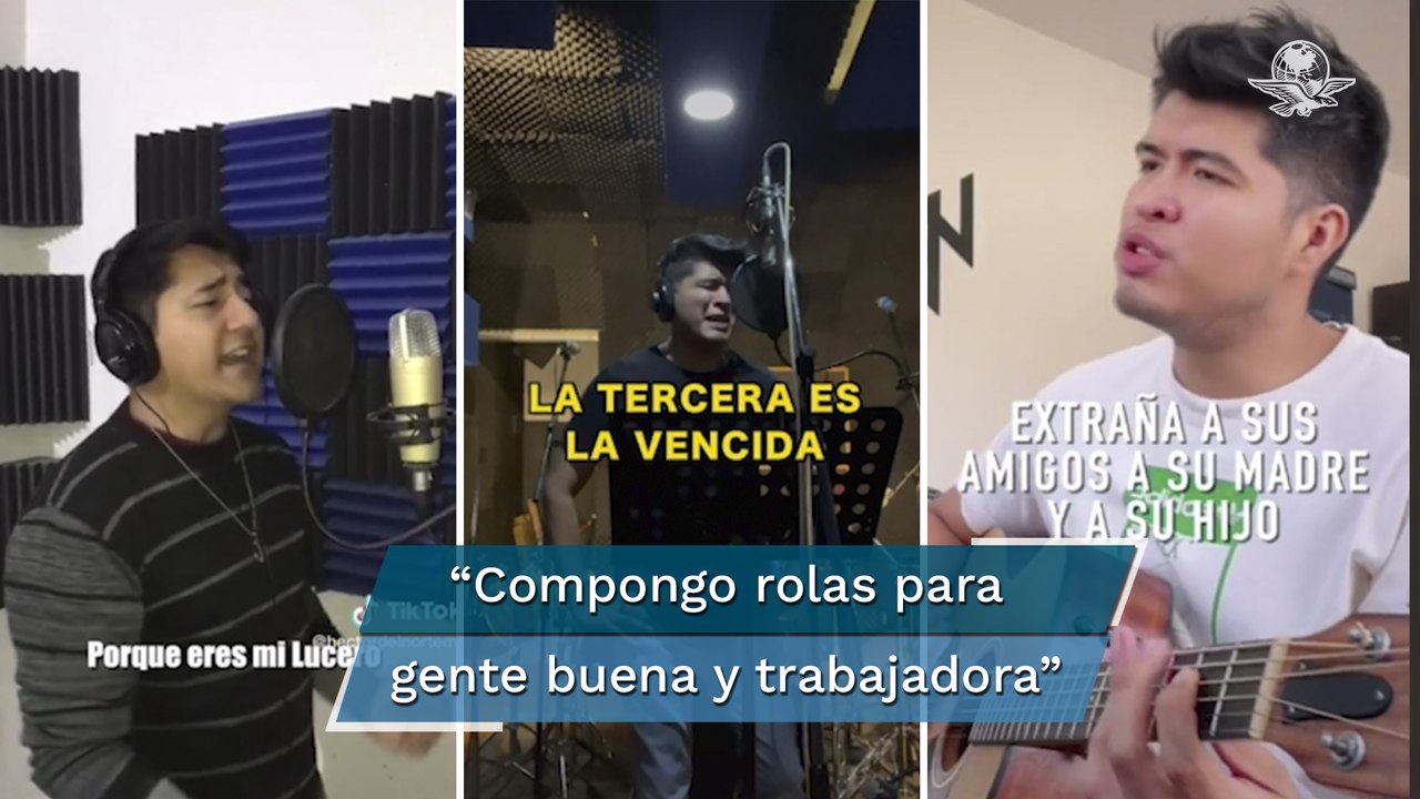 Corridos para todos; desde TikTok dedica sus historias a ciudadanos comunes 