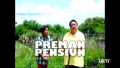 Preman Pensiun S1 Eps. 5