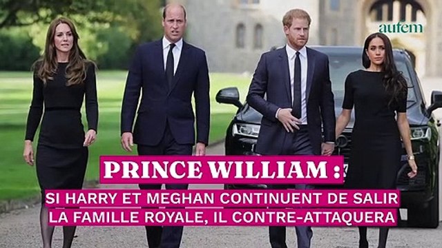 Prince William : si Harry et Meghan continuent de salir la famille royale, il contre-attaquera